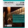 WWW.Fundamental-Changes.com Creative Scales for Fingerstyle Guitar: Beautiful Techniques to Create Expressive, Cascading & Dynamic Guitar Scales