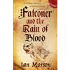 Joffe Books FALCONER AND THE RAIN OF BLOOD an unputdownable medieval mystery with a twist