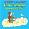 Clarion Books Curious George Goes to the Beach: Join George's sunny beach day―lifeguarding, feeding seagulls, and a daring ocean rescue―in this classic early-reader storybook