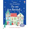 Ediciones Usborne ¡Ya casi es Navidad!