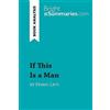 BRIGHT SUMMARIE Book Analysis: If This Is a Man by Primo Levi: Summary, Analysis and Reading Guide [Lingua inglese]