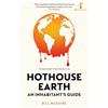 Icon Books Hothouse Earth: An Inhabitant's Guide