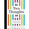 Infinite Books Two Thoughts: A Timeless Collection of Infinite Wisdom