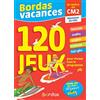Bordas Vacances - Je rentre en CM2: 120 jeux pour réviser tout le programme