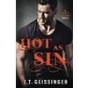 J.T. Geissinger Inc. Hot As Sin: A Bad Habit Novella