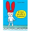 L'Ecole des Loisirs Je veux pas aller à la piscine !
