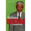 Actes Sud Nelson Mandela : Non à l'Apartheid