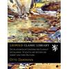 Leopold Classic Library Die Allegorische Canzone des Guiraut de Calanso: A Leis Cui am de Cor e de Saber und Ihre Deutung