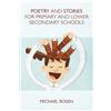 Michael Rosen Poetry And Stories For Primary And Lower Secondary Schools