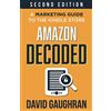 David Gaughran Amazon Decoded: A Marketing Guide to the Kindle Store: 4