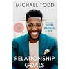 Waterbrook Relationship Goals: How to Win at Dating, Marriage, and Sex
