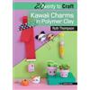 Search Press 20 to Craft: Kawaii Charms in Polymer Clay