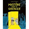 L'Ecole des Loisirs Mystère dans le grenier