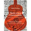 HAL LEONARD Meine ersten Gitarrenstücke: Heft 4: Meister der Romantik. Master of the Romantic. I masestri del Romanticismo