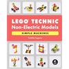 No Starch Press LEGO Technic Non-Electric Models: Simple Machines: Cars and Mechanisms