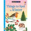 Usborne Things to Spot in Winter (Usborne Minis)