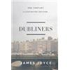 One Century Dubliners (Illustrated)