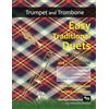 CreateSpace Independent Publishing Platf Easy Traditional Duets for Trumpet and Trombone: 32 traditional melodies from around the world arranged especially for beginner trumpet and trombone players. All are in easy keys.