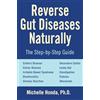 Hatherleigh Press Reverse Gut Diseases Naturally: Cures for Crohn's Disease, Ulcerative Colitis, Celiac Disease, IBS, and More