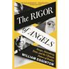 Vintage The Rigor of Angels: Borges, Heisenberg, Kant, and the Ultimate Nature of Reality