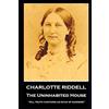 Horse's Mouth Charlotte Riddell - The Uninhabited House: ''All truth contains an echo of sadness''