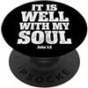 It Is Well With My Soul John 1 2 Bible V It Is Well With My Soul John 1 2 Versetto della Bibbia PopSockets PopGrip Adesivo