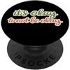 It's Okay To Not Be Okay Mental Health A Va bene non essere ok citazione positivo-mentale salute PopSockets PopGrip Adesivo