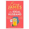 HQ Digital An Ideal Husband: From the Sunday Times bestselling author of Mothers and Daughters comes an uplifting new family drama perfect for winter reading in the festive Christmas season 2024