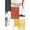 Fortress Pr Performing the Gospel: Orality, Memory, and Mark