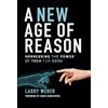 Wiley A New Age of Reason: Harnessing the Power of Tech for Good