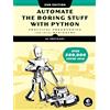 No Starch Press Automate the Boring Stuff with Python, 2nd Edition: Practical Programming for Total Beginners