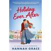 Piatkus Holiday Ever After: A brand new small-town romance from the author of the bestselling sensation, Icebreaker: Hallmark meets Gilmore Girls in this 2025 ... from the bestselling author of Icebreaker