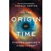 Bantam On the Origin of Time: Stephen Hawking's Final Theory