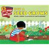 HarperCollins How a Seed Grows: A Hands-On Picture Book for Young Scientists about How Tiny Seeds Become Mighty Trees