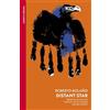 Vintage Classics Distant Star: A miniature dystopian masterpiece from the acclaimed author of 2666