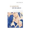 Artège L'amour durable: Joie et mythes de l'amour conjugal