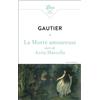 J'ai lu La Morte amoureuse: Suivi de Arria Marcella
