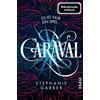 PIPER Caraval: Roman | Bezaubernd und fantasievoll: Die BookTok-Sensation!: 1