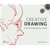 Hoaki Creative drawing. 100 tips to expand your talent. Ediz. a colori
