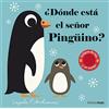 Timun Mas Infantil ¿Dónde está el señor Pingüino?: Solapas de tela y un espejo