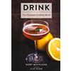Cider Mill Press Drink: Featuring Over 1,100 Cocktail, Wine, and Spirits Recipes