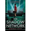 HQ Digital The Shadow Network: An utterly gripping and sweeping WW2 historical fiction novel for 2024!