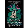 Sourcebooks Casablanca A Kingdom of Stars and Shadows, 9781464252266: The First Book in the Dark Enemies to Lovers Fantasy Romance Series (Stars and Shadows Book 1)