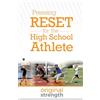 OS PRESS Pressing RESET for the High School Athlete