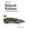 O'Reilly Robust Python: Write Clean and Maintainable Code