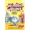 HarperCollinsChildren'sBooks Murray the Knight: A new adventure in the funny series from bestselling author-illustrator Adam Stower: (2)