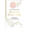 Animae Histoire d'une âme: Le best-seller de la spiritualité. Avec 20 prières de Sainte Thérèse