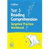 Collins Year 5 Reading Comprehension Targeted Practice Workbook: Ideal for use at home