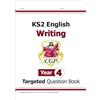Coordination Group Publications Ltd (CGP KS2 English Year 4 Writing Targeted Question Book