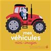 GALLIMARD Mes véhicules: Mini-imagier